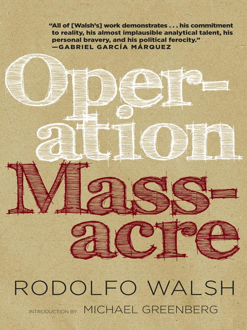 Title details for Operation Massacre by Rodolfo Walsh - Wait list